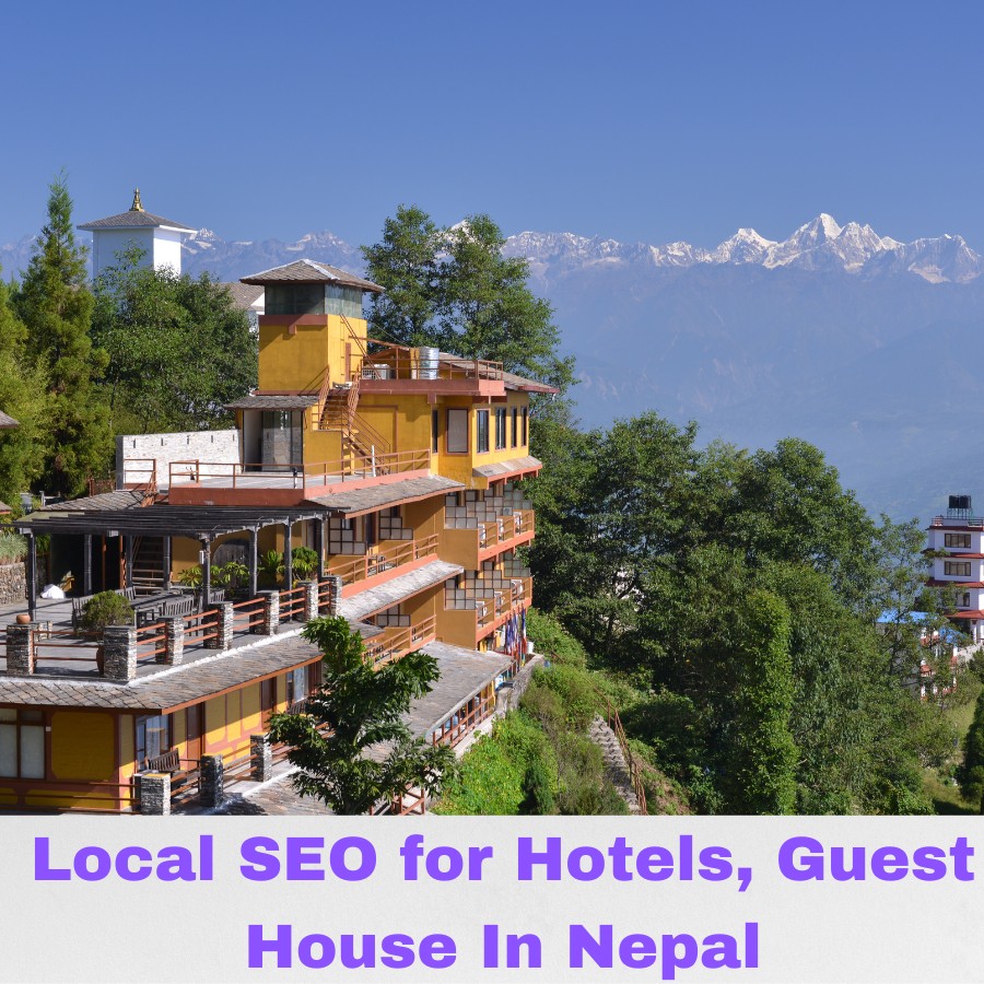 local seo for hotels and guesthouse in nepal-kumarpradhan